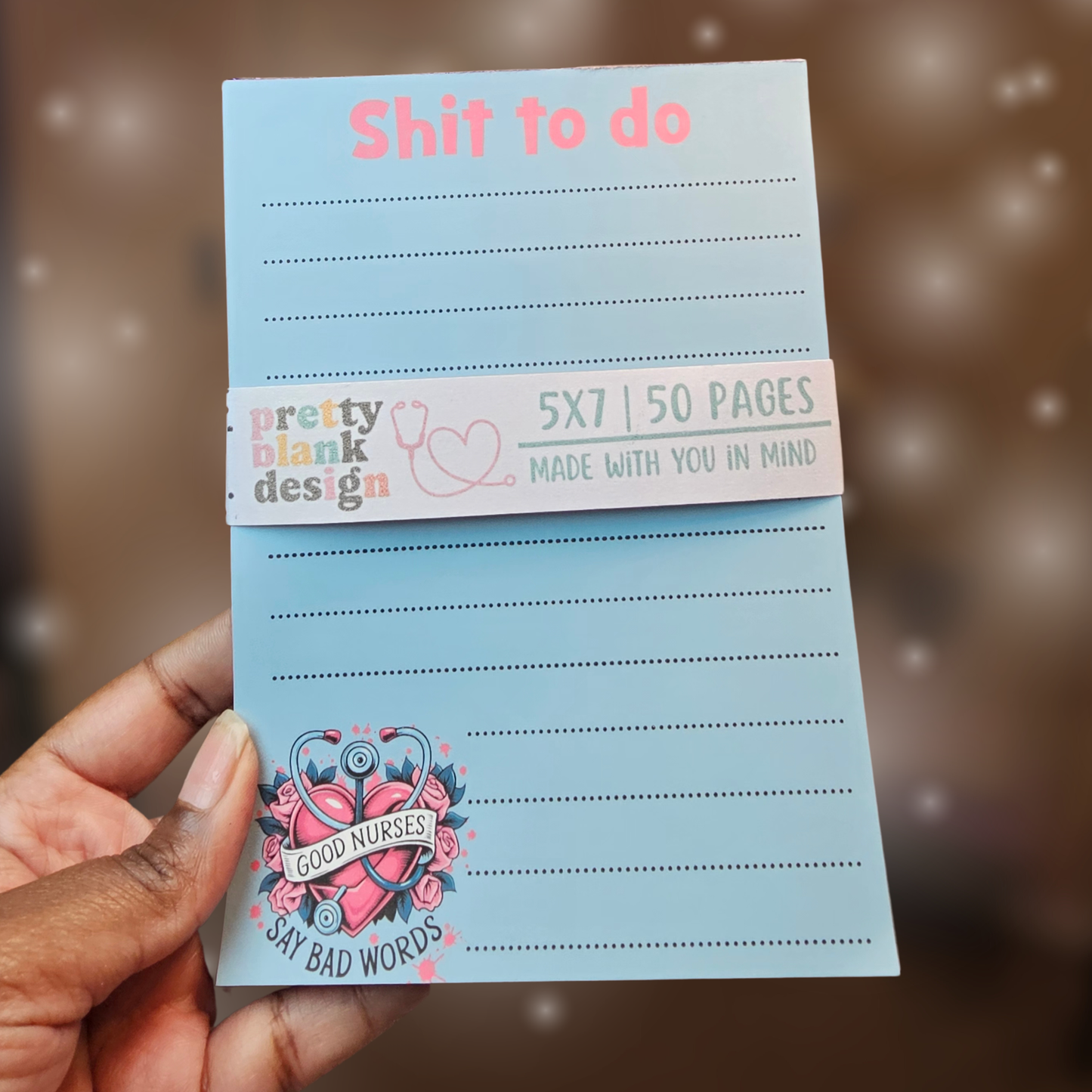 🩺 “Shit To Do” Notepad – Funny Nurse Stationery Pretty Blank Design, LLC