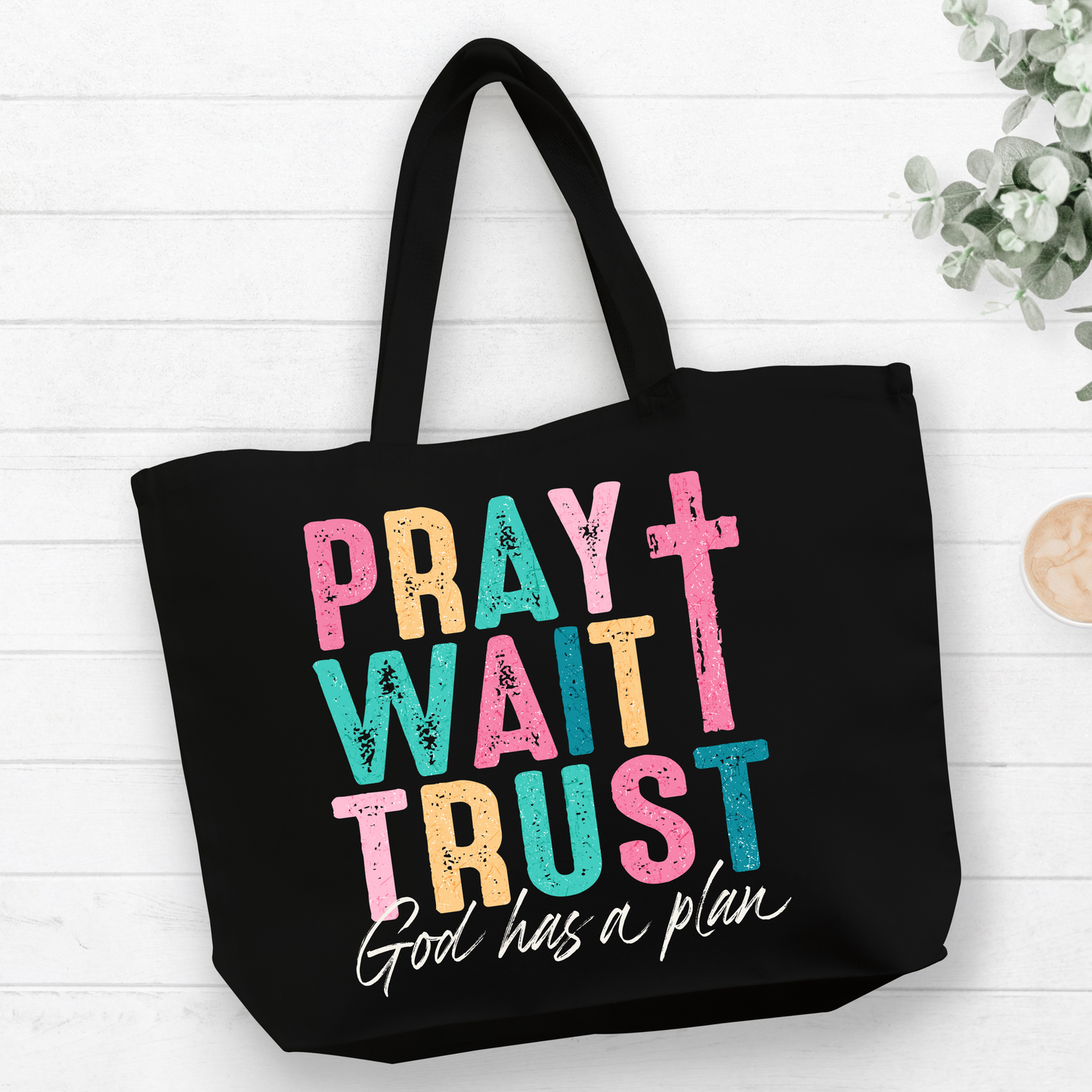 Pray Wait Trust God Has A Plan Bag Pretty Blank Design, LLC