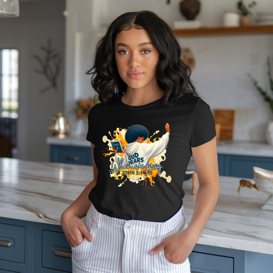 God Hears When We Pray T-Shirt Pretty Blank Design, LLC