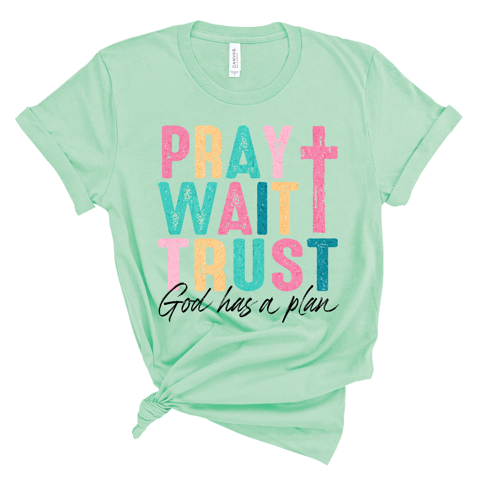 Pray Wait Trust T-Shirt Pretty Blank Design, LLC