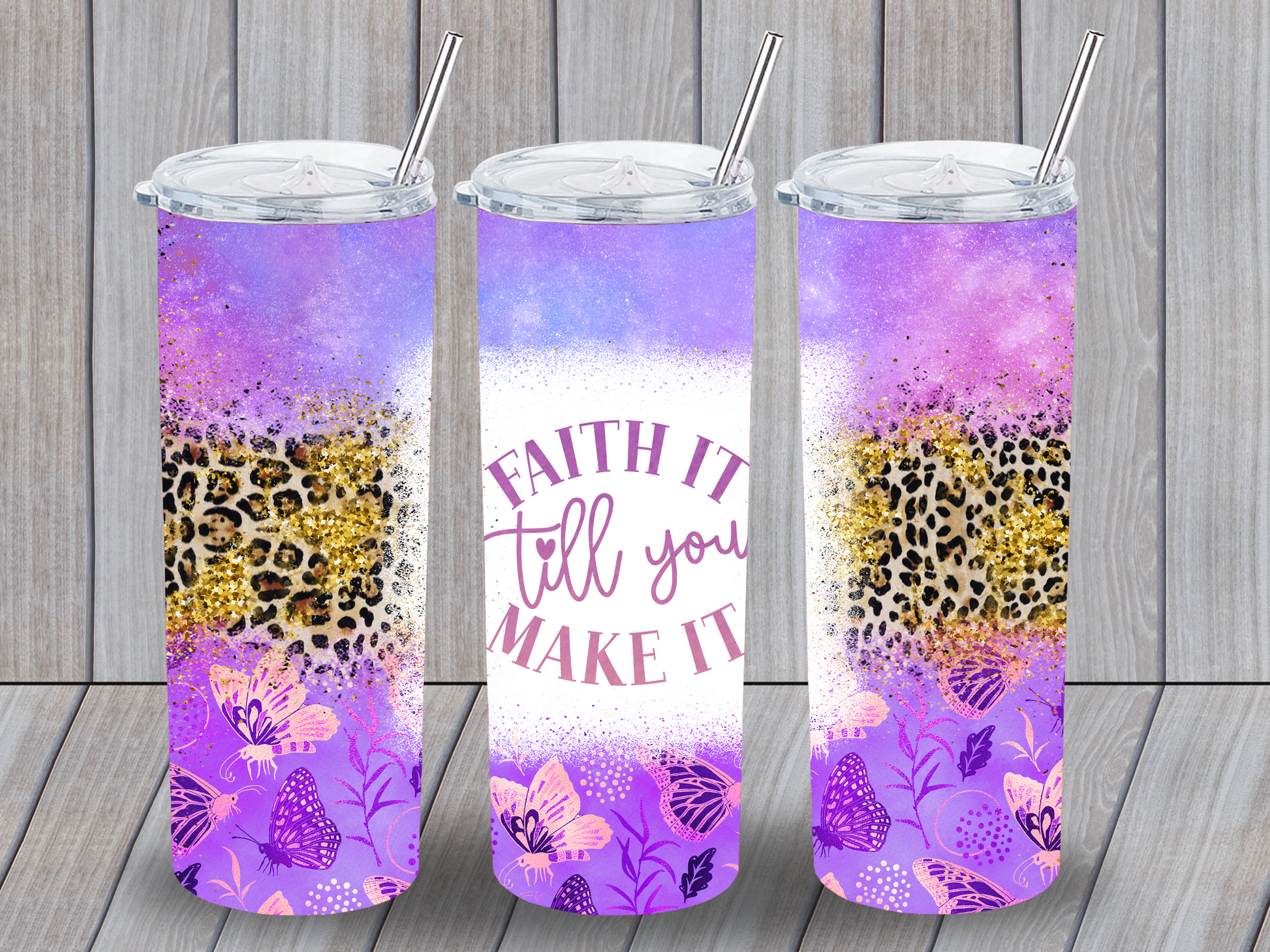 Faith It Till You Make It Tumbler Pretty Blank Design