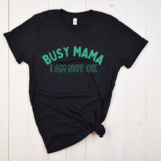 Busy Mama Tshirt Pretty Blank Design